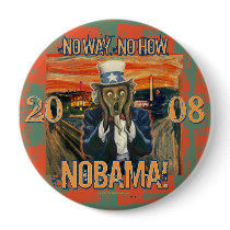 Anti Obama No Way No How Nobama buttons by YesPoliticsSuck Anti Obama No Way No How Nobama buttons