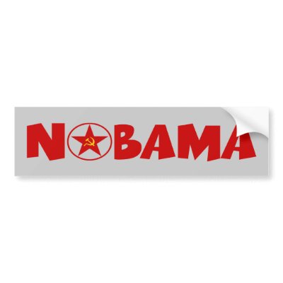 Anti Obama nobama communist theme anti Obama Bumper Stickers by NOBAMAMAN