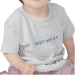 Anti-Obama: Not my Doctor Tshirts