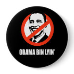 Anti-Obama - obama bin lyin' Pinback Buttons