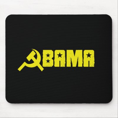 Anti-Obama - Obama is a Communist Mouse Pad by obamanation