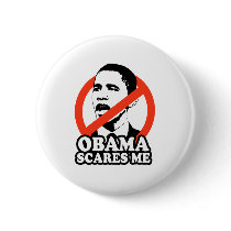 ANTI-OBAMA / OBAMA SCARES ME buttons by antiobama ANTI-OBAMA / OBAMA SCARES ME buttons