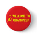 Anti Obama Obamunism Button
