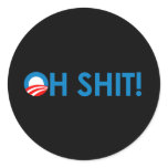 Anti-Obama - Oh Shit Stickers
