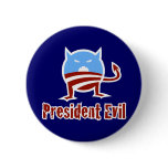 Anti-Obama President Evil Pinback Button