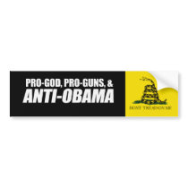 Anti-Obama - PRO-GOD PRO-GUNS ANTI-OBAMA Bumpersti Bumper Sticker