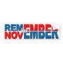 anti Obama "Remember in November" sticker Bumper Stickers