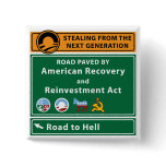 Anti-Obama: Road To Hell Paved With Stimulus Button