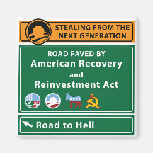 Anti-Obama: Road To Hell Paved With Stimulus Magnet
