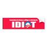 Anti-Obama - Somewhere in Kenya a village is missi Bumper Stickers