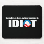 Anti-Obama - Somewhere in Kenya a village is missi