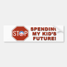 Anti-Obama “Stop Spending Kid's Future” Bumper Sticker