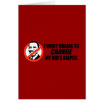 Anti-Obama T-shirt - Change my kids diaper Card