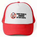 Anti-Obama T-shirt - Change my kids diaper Hat