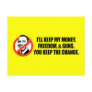 Anti-Obama T-shirt - You keep the change Postcard