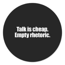 Anti-Obama - talk is cheap, empty rhetoric stickers