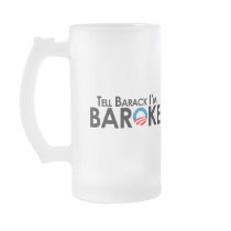 Anti-Obama - Tell Barack Im Baroke Coffee Mugs