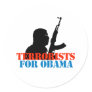ANTI-OBAMA / TERRORISTS FOR OBAMA STICKERS
