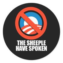 ANTI-OBAMA- The Sheeple have spoken Round Sticker