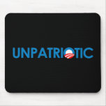 Anti-Obama - Unpatriotic Mouse Pads
