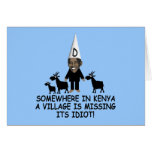 Anti Obama,village idiot Cards