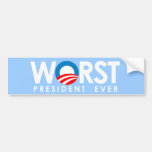 Anti-Obama - Worst President Ever white Bumper Sticker