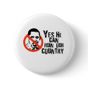 ANTI-OBAMA: YES HE CAN RUIN OUR COUNTRY buttons