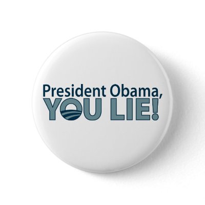 Anti-Obama You Lie! Pinback Buttons by AmericanElephant