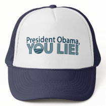 Anti-Obama You Lie! hats