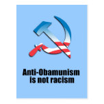 Anti-Obamunism is not racism Post Card