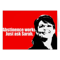ANTI-PALIN - Abstinence works - ask Sarah cards