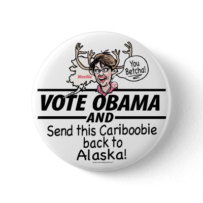 Anti-Palin Cariboobie Button by endofanerror