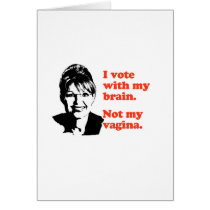 ANTI-PALIN / I voted with my brain cards