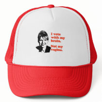 ANTI-PALIN / I voted with my brain Trucker Hats