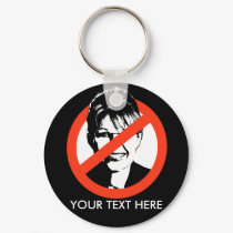 Anti-Palin Keychain / Custom Text