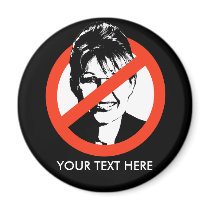 Anti-Palin Magnet / Custom Text