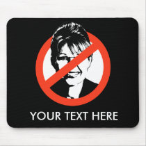 Anti-Palin Mouse pad / Custom Text