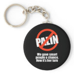ANTI-PALIN - Now it's her turn Keychain