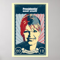 ANTI-PALIN - Presidentin' and stuff Print