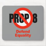 ANTI PROP 8 - Defend Equality Mouse Mats