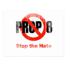 ANTI PROP 8 - Stop the Hate Faded.png Postcards