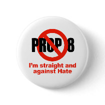 ANTI PROP 8 - Straight against Hate buttons