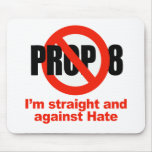 ANTI PROP 8 - Straight against Hate Mouse Pad