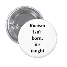 ANTI-RACISM PINBACK BUTTON