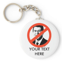 ANTI-REAGAN: ANTI-Ronald Reagan Keychains