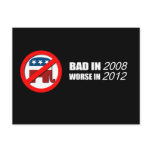 Anti-Republican - Bad in 2008 Worse in 2012 postcards