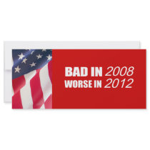 Anti-Republican - Bad in 2008 Worse in 2012 Custom Rack Card
