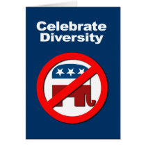 Anti-Republican - Celebrate Diversity Greeting Cards