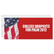 Anti-Republican - College dropouts for Palin rack cards