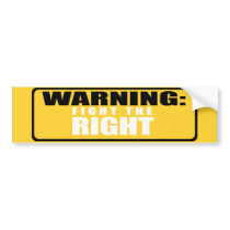 Anti-Republican- Fight the Right Bumper Sticker